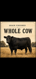 Grain-Finished Whole Cow - DEPOSIT